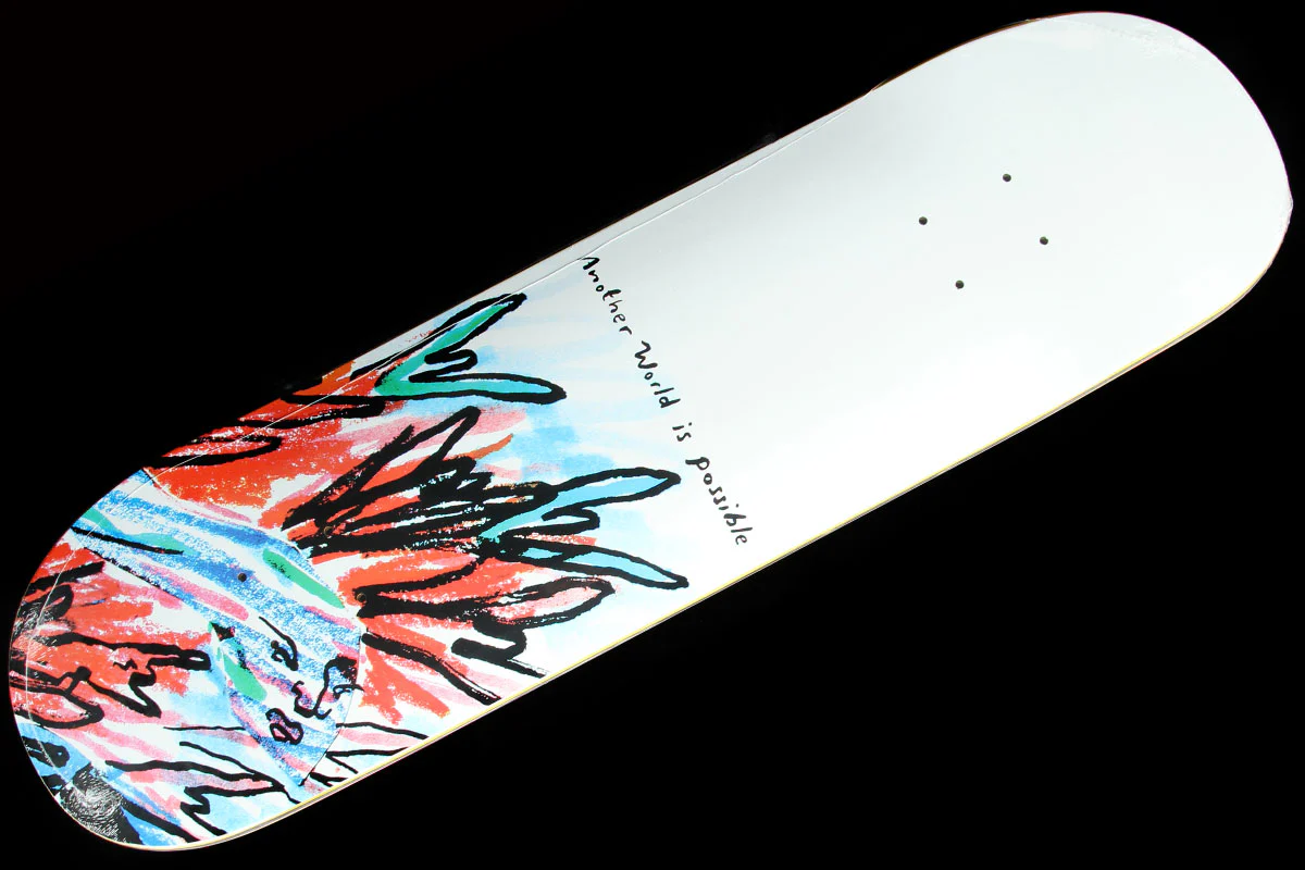 Another World Is Possible Deck 8.375"